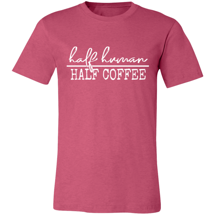 Half Human Half Coffee T-Shirt