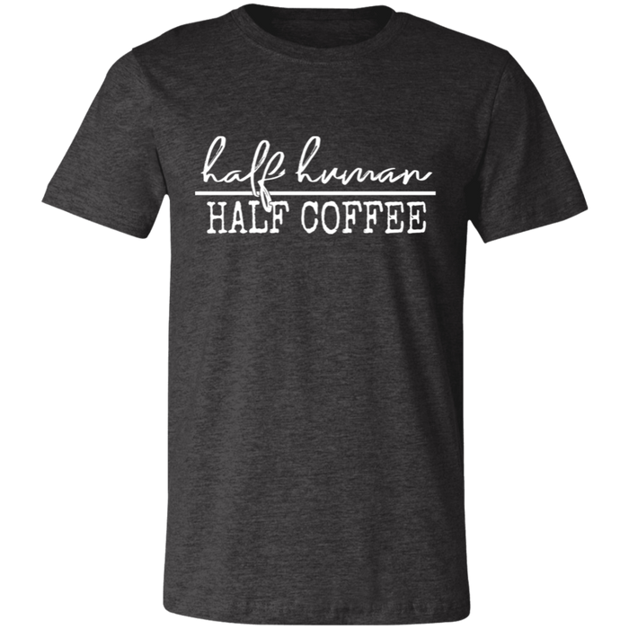 Half Human Half Coffee T-Shirt