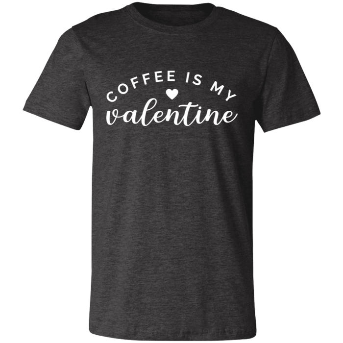Coffee Is My Valentine T-Shirt