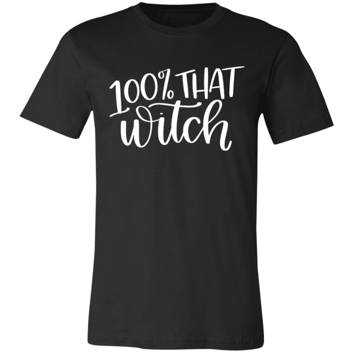 100% That Witch Halloween T-Shirt