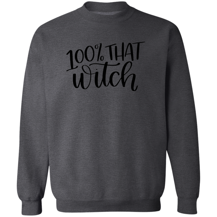 100% That Witch Sweatshirt