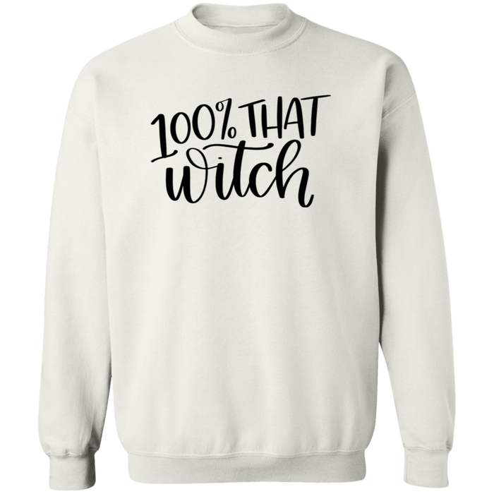 100% That Witch Sweatshirt