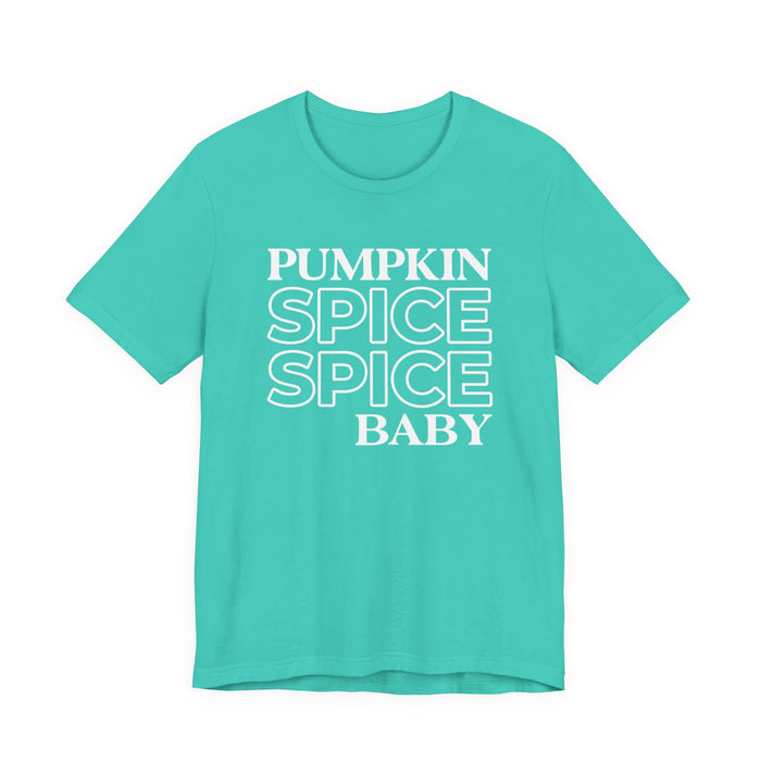 Pumpkin Spice Spice Baby T-Shirt