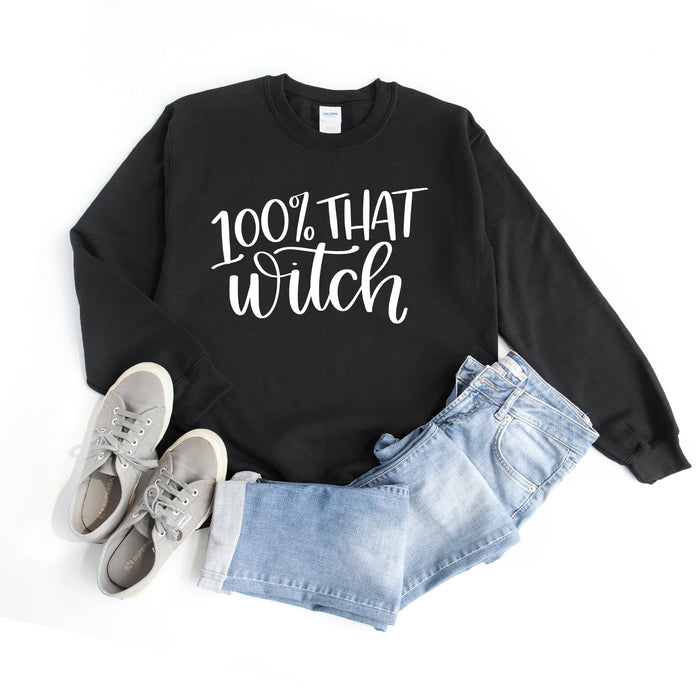 100% That Witch Sweatshirt