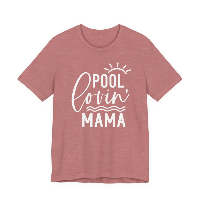 Pool Lovin' Mama T-Shirt