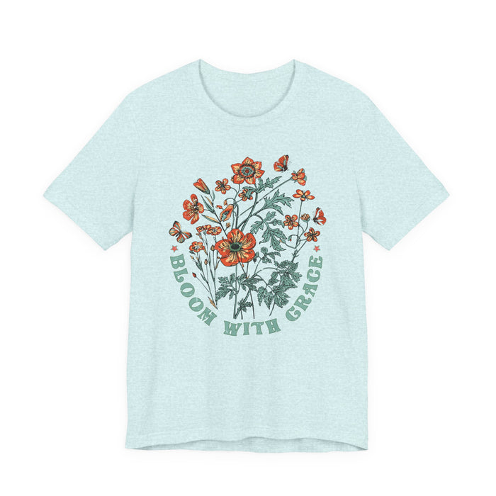 Bloom with Grace T-Shirt