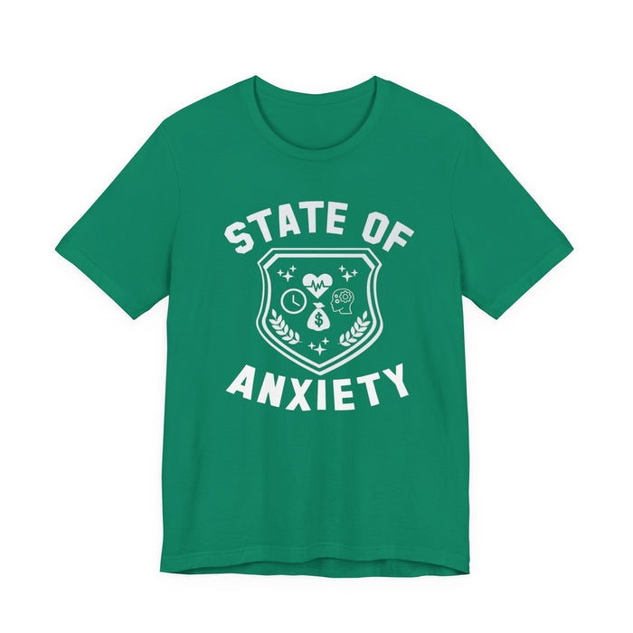 State of Anxiety T-Shirt