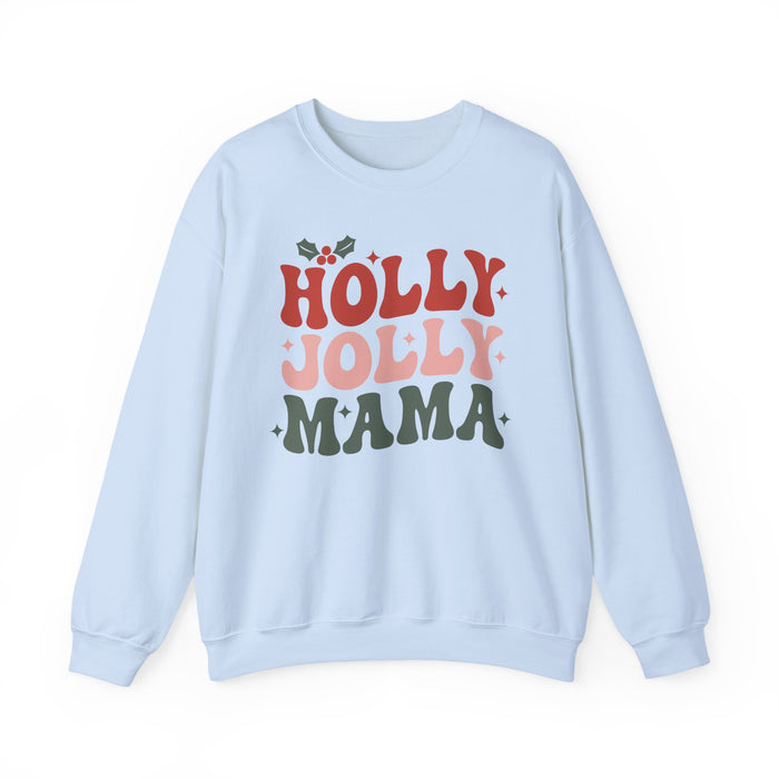 Holly Jolly Mama Sweatshirt