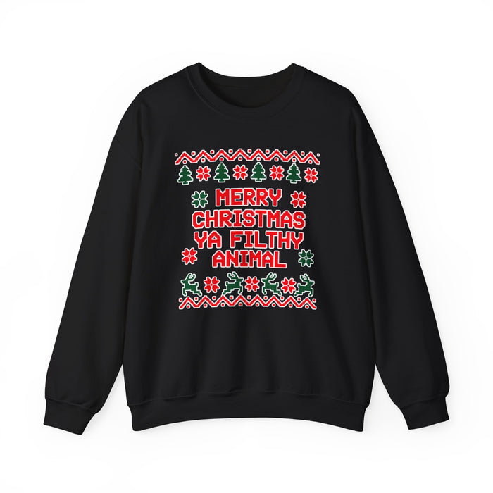 Merry Christmas Ya Filthy Animal Sweatshirt