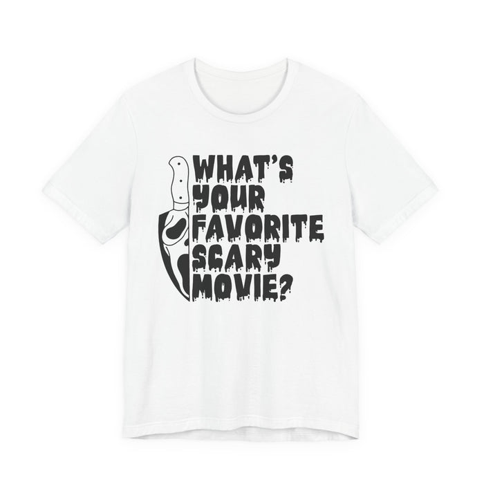 What's Your Favorite Scary Movie? T-Shirt