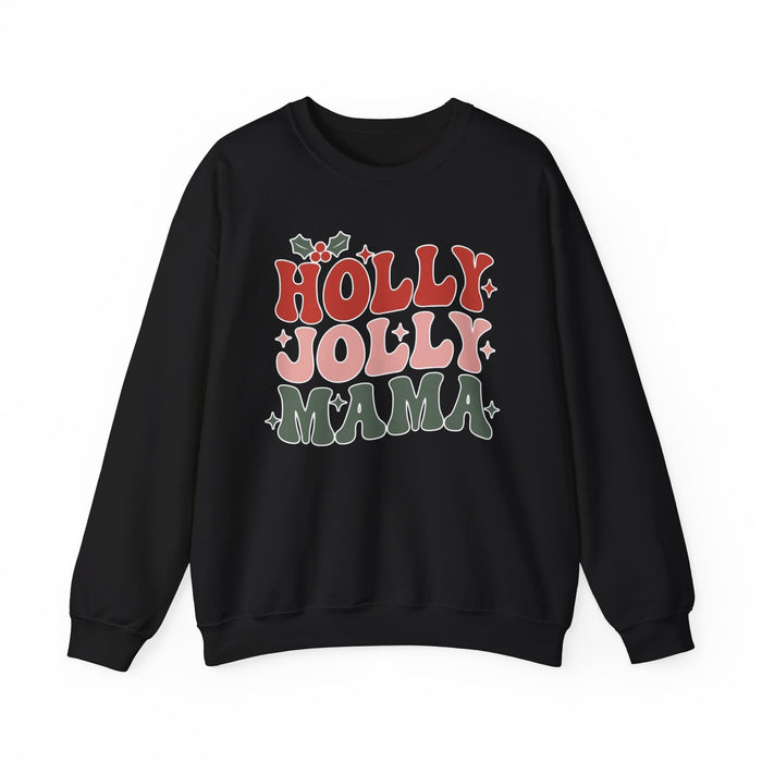Holly Jolly Mama Sweatshirt