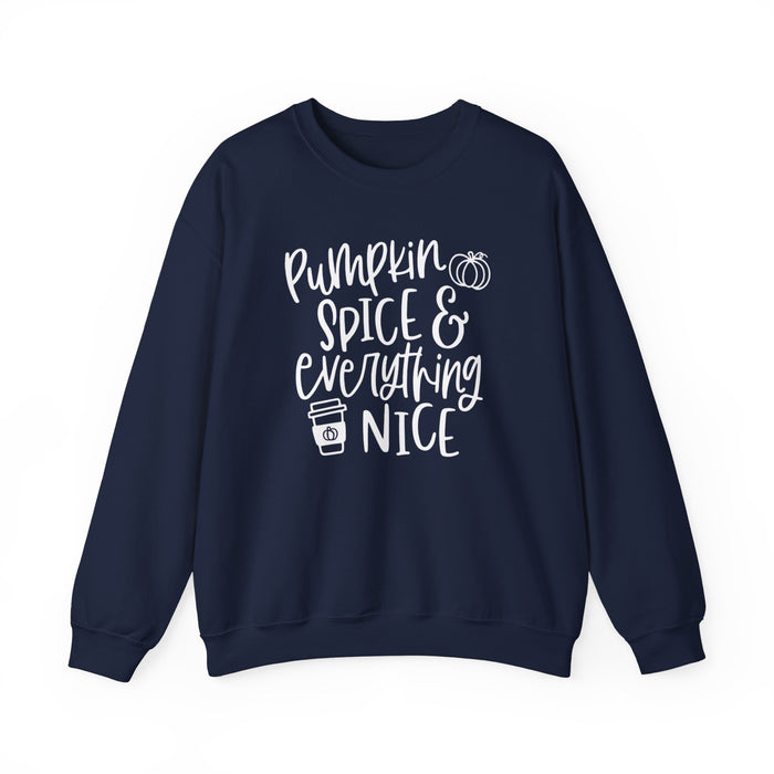 Pumpkin Spice and Everything Nice Sweatshirt
