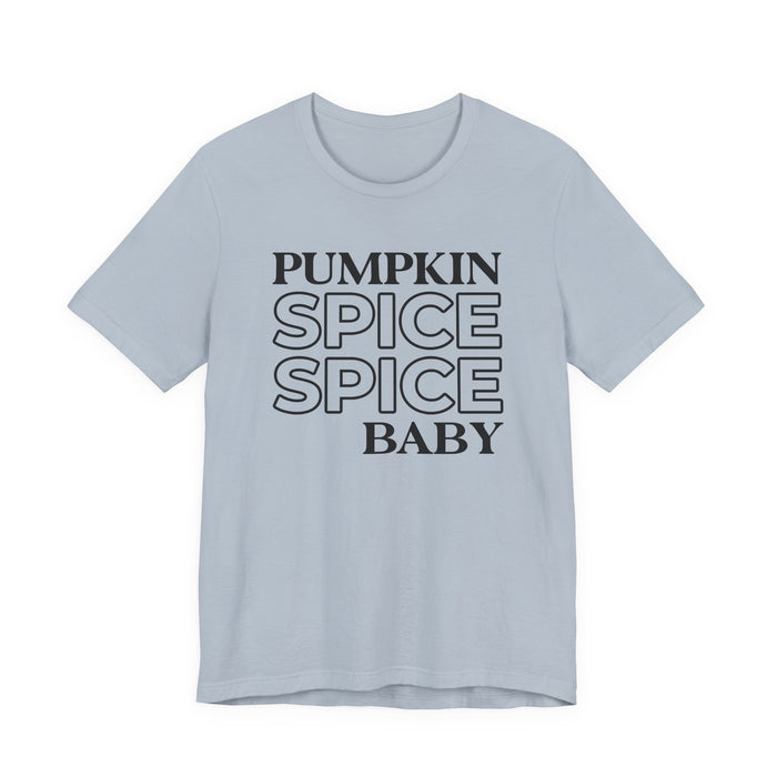 Pumpkin Spice Spice Baby T-Shirt