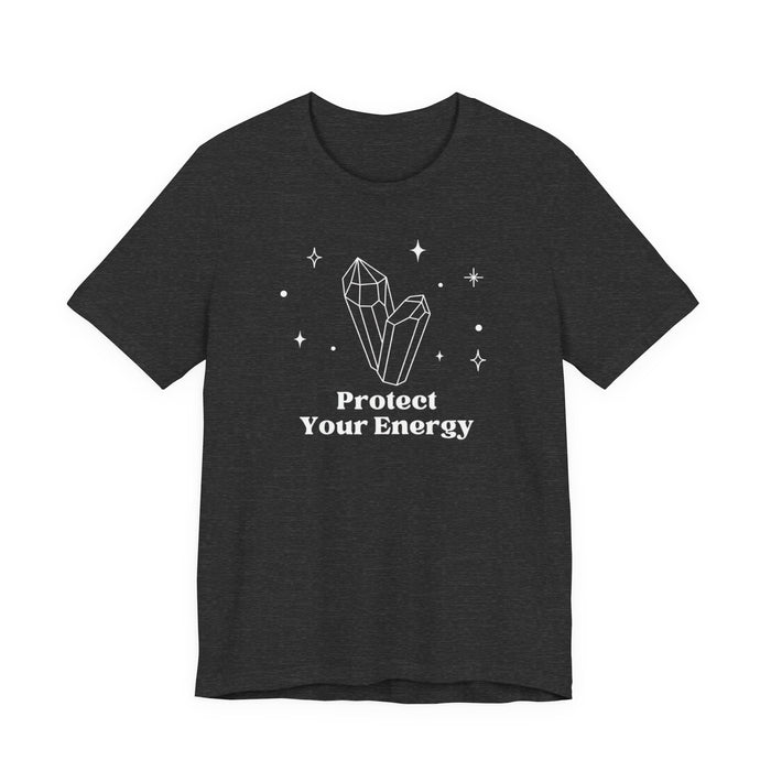 Protect Your Energy T-Shirt
