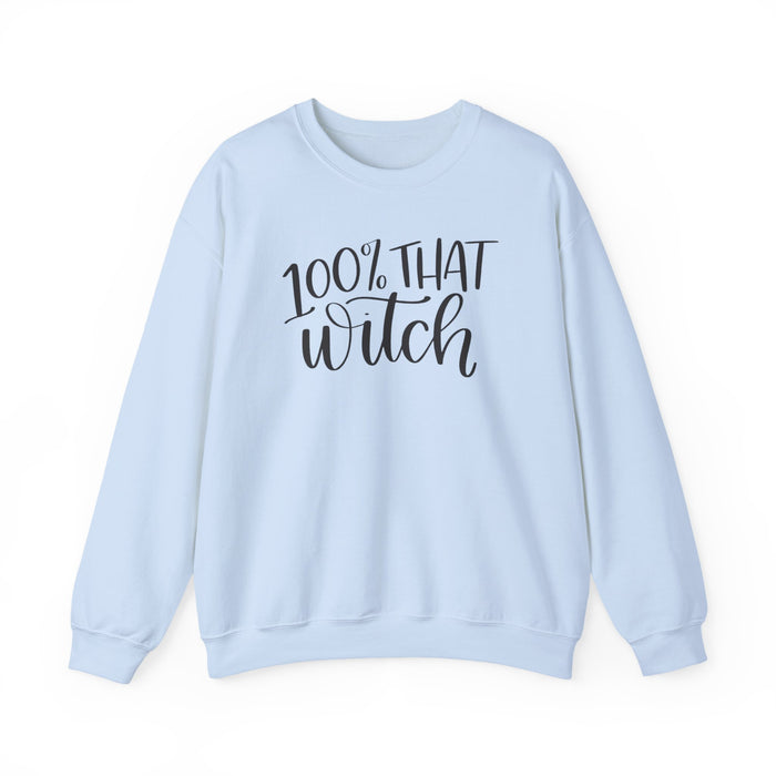 100% That Witch Sweatshirt