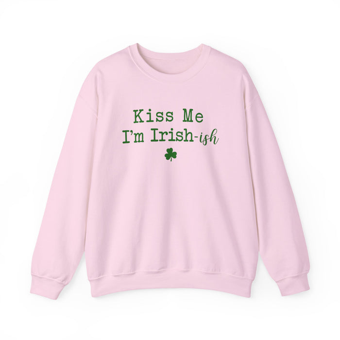 Kiss Me I'm Irish-ish Sweatshirt