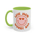 Love More Worry Less ceramic coffee mug in Light Green
