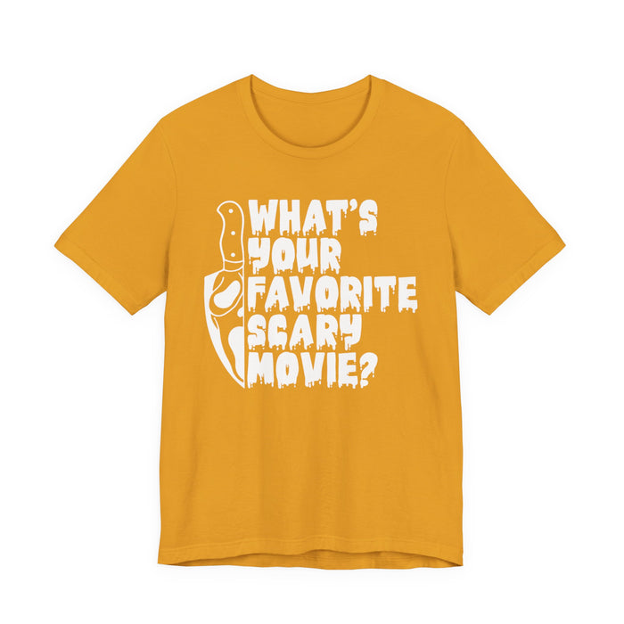 What's Your Favorite Scary Movie? T-Shirt