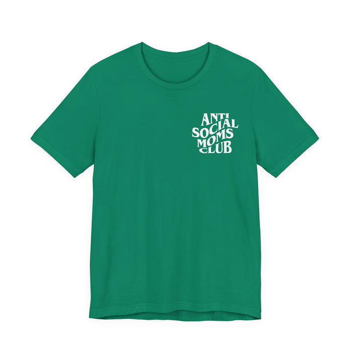 Anti Social Moms Club T-Shirt