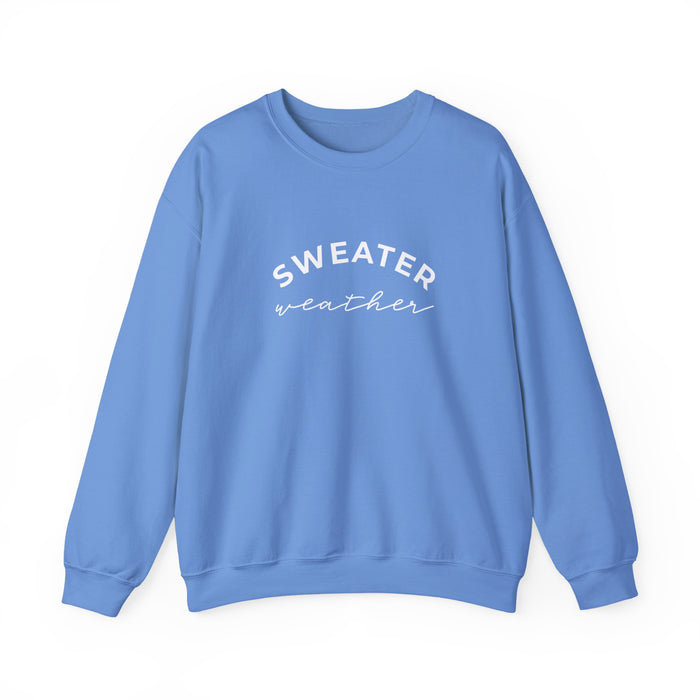 Sweater Weather Sweatshirt