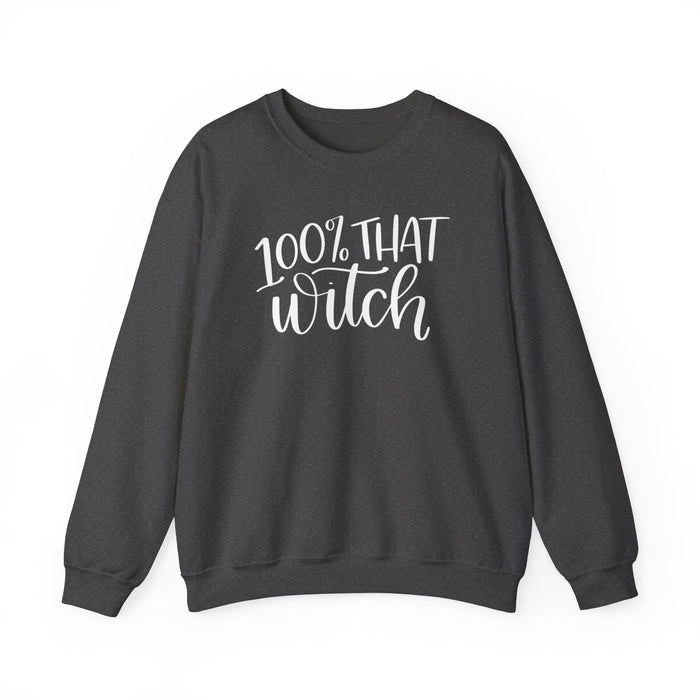 100% That Witch Sweatshirt