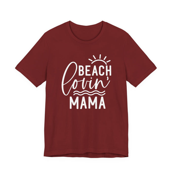 Beach Lovin' Mama T-Shirt