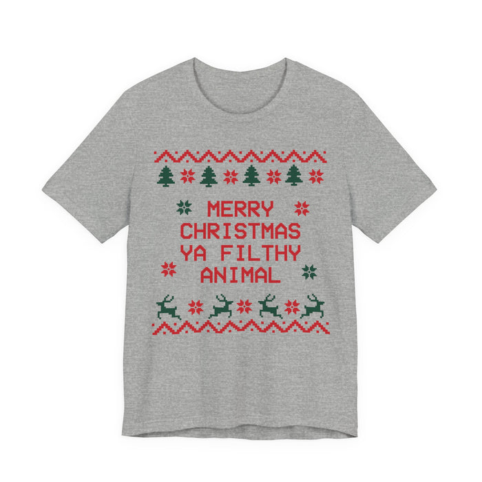 Merry Christmas Ya Filthy Animal T-Shirt