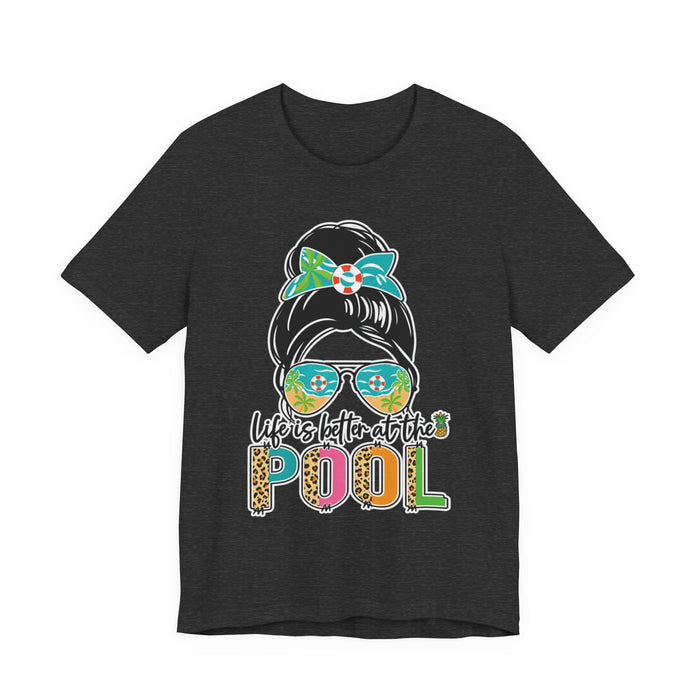 Life's Is Better At The Pool T-Shirt