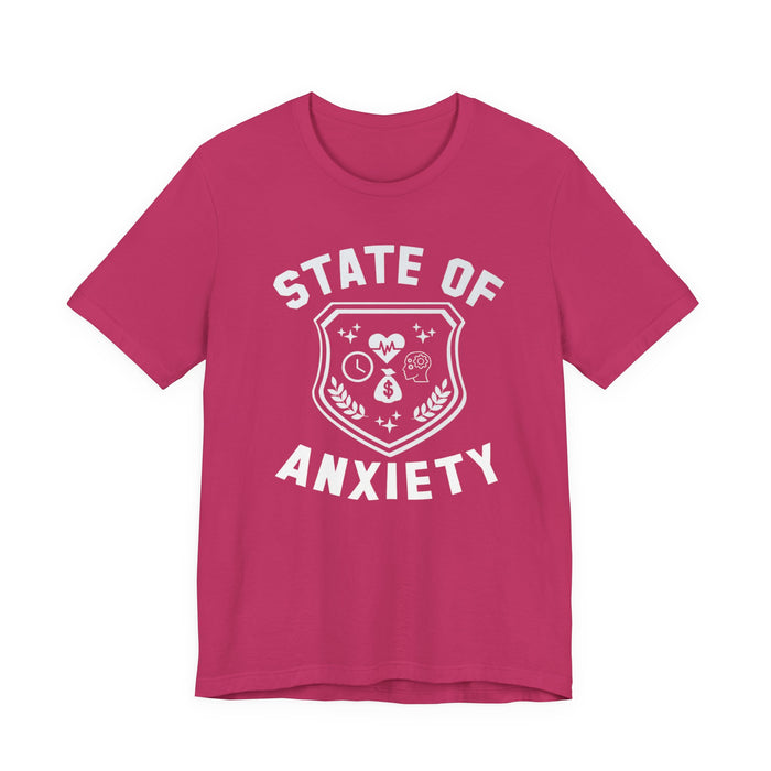 State of Anxiety T-Shirt