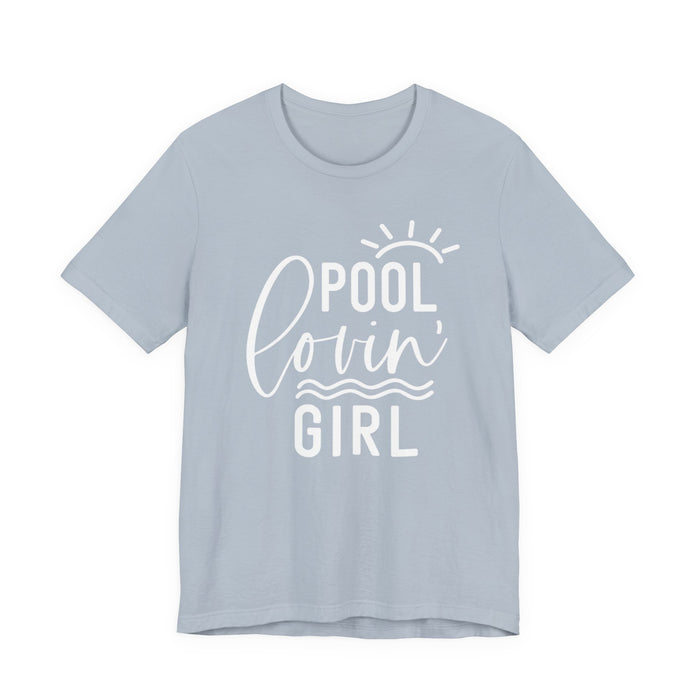 Pool Lovin' Girl T-Shirt