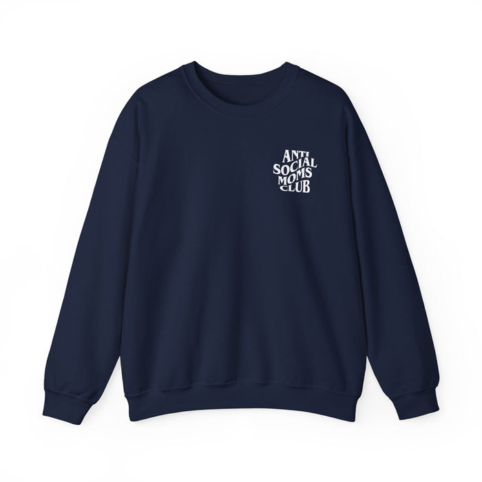 Anti Social Moms Club Sweatshirt