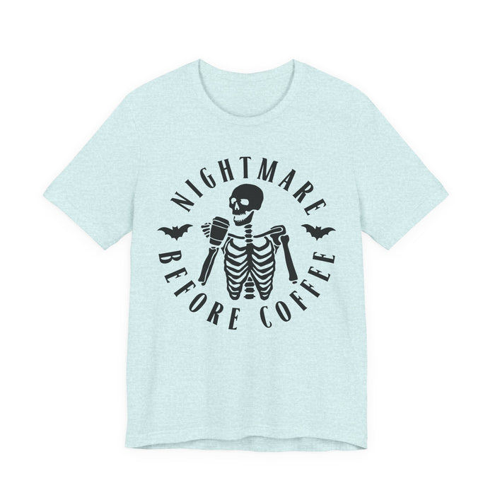 Nightmare Before Coffee T-Shirt