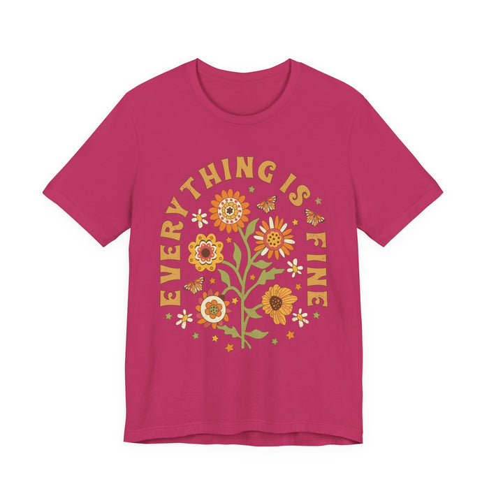 Everything is Fine Floral T-Shirt