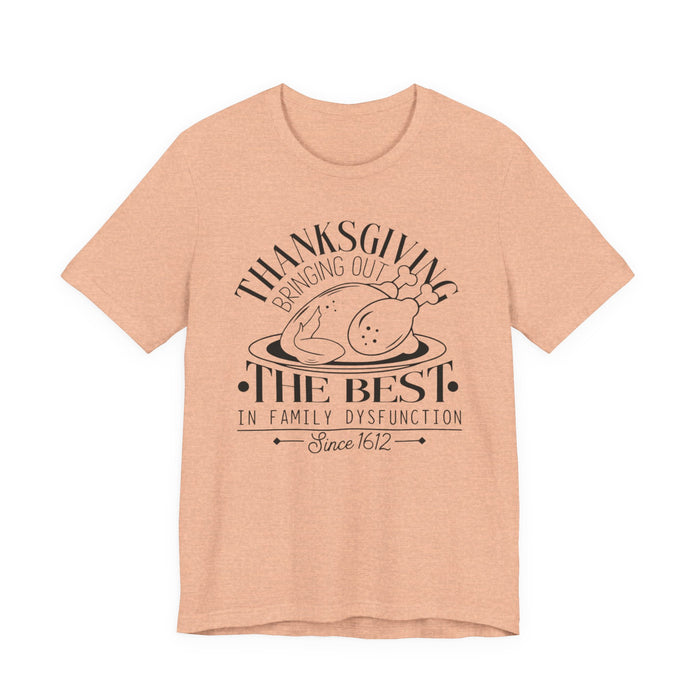 Thanksgiving Family Dysfunction T-Shirt