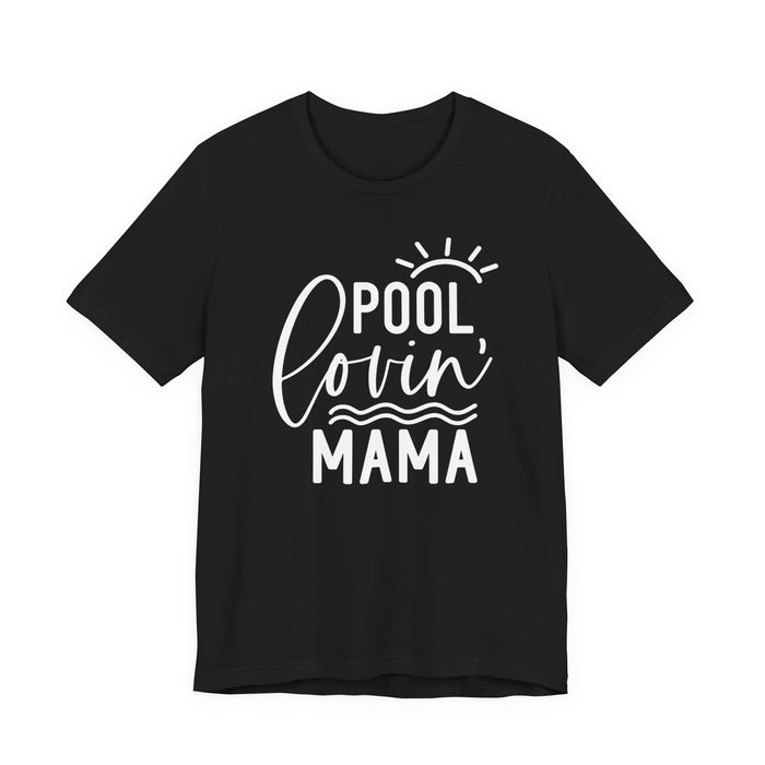 Pool Lovin' Mama T-Shirt