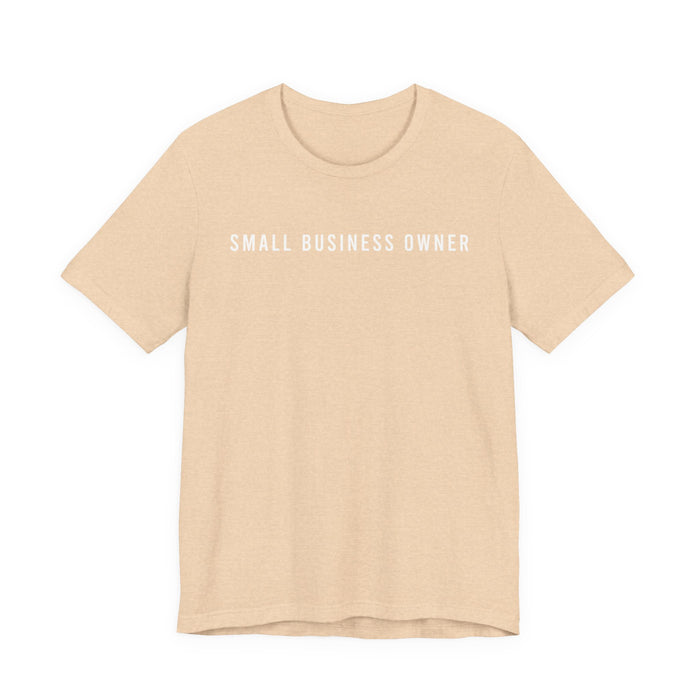 Small Business Owner T-Shirt