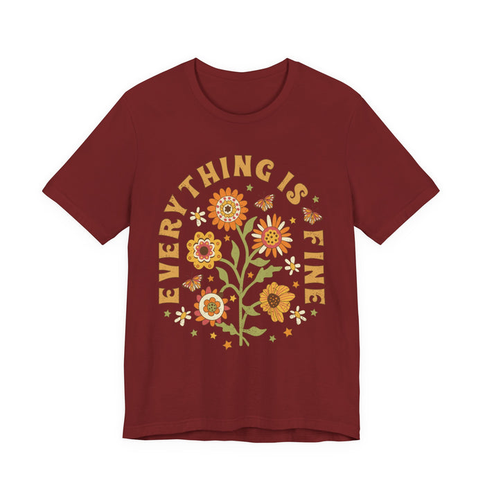 Everything is Fine Floral T-Shirt