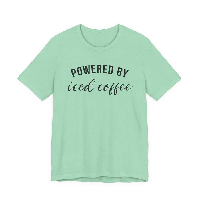 Powered by Iced Coffee T-Shirt