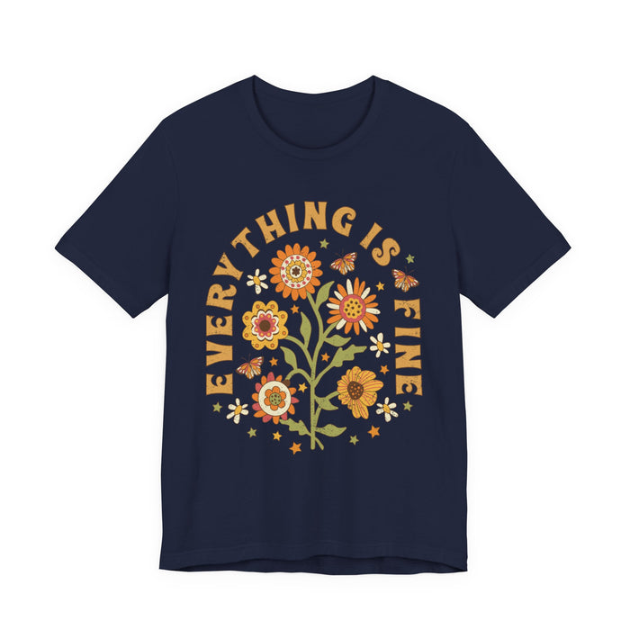 Everything is Fine Floral T-Shirt