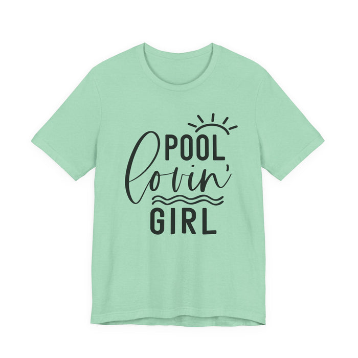 Pool Lovin' Girl T-Shirt