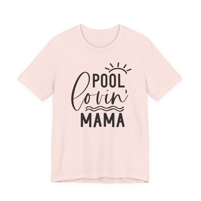 Pool Lovin' Mama T-Shirt