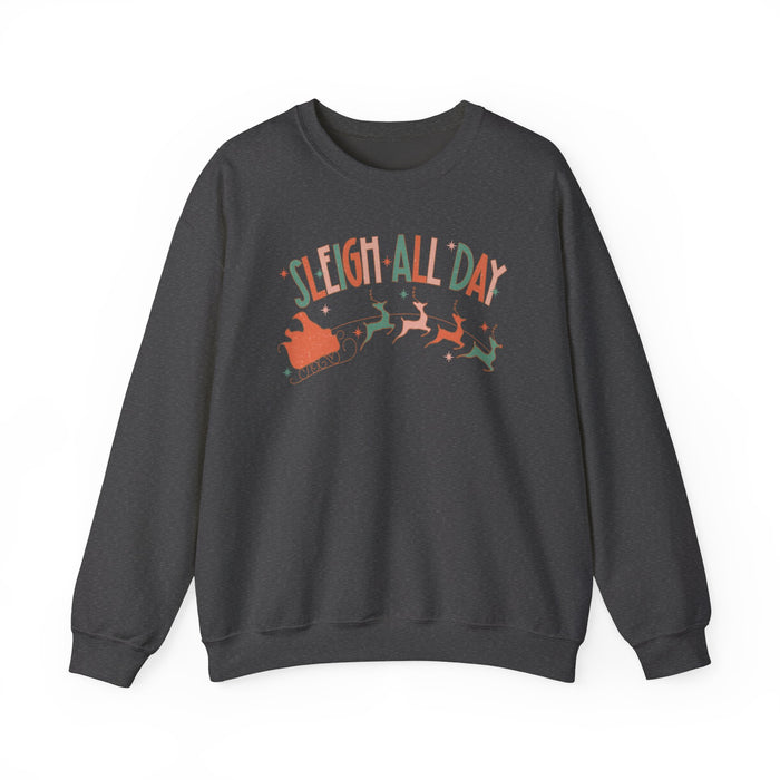 Sleigh All Day Sweatshirt