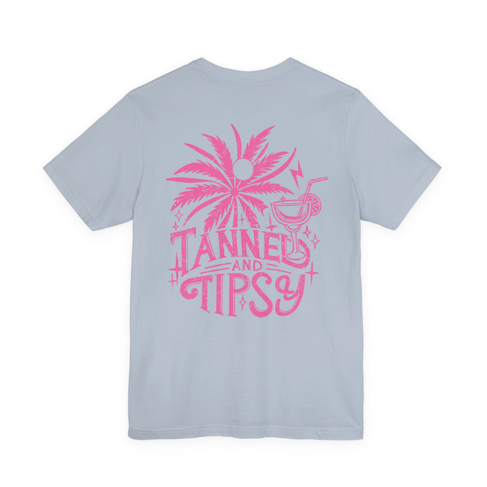 Tanned and Tipsy Double Sided T-Shirt