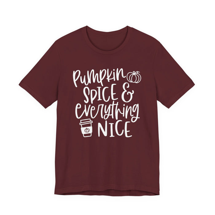 Pumpkin Spice and Everything Nice Fall T-Shirt