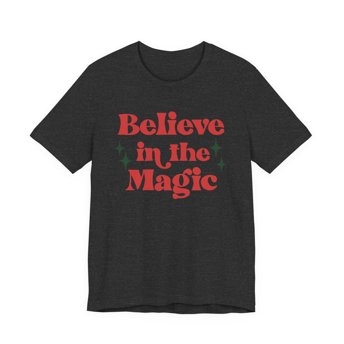 Believe in the Magic T-Shirt
