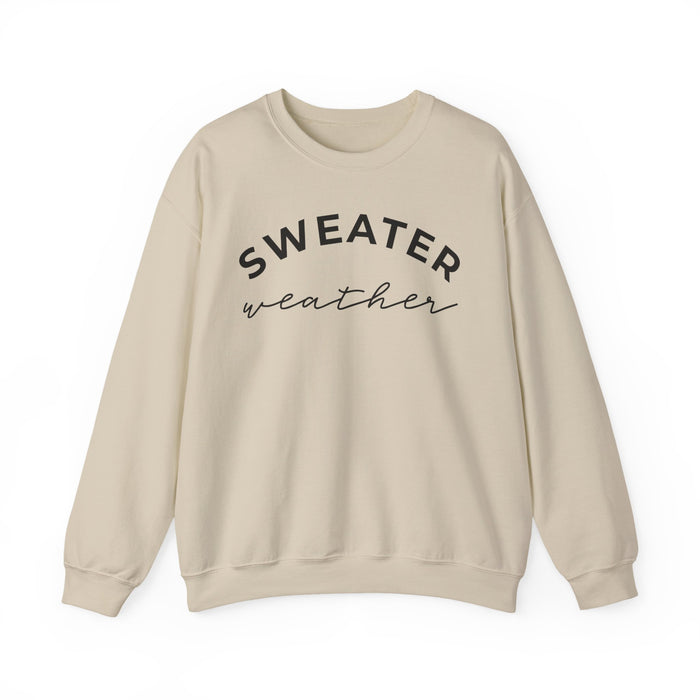 Sweater Weather Sweatshirt