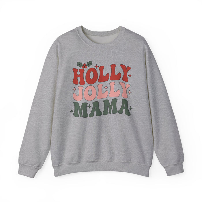 Holly Jolly Mama Sweatshirt