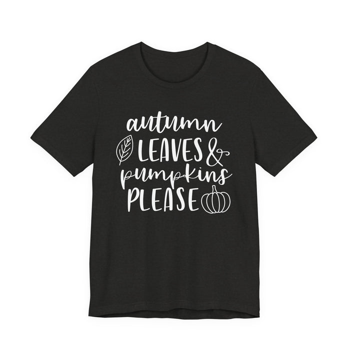 Autumn Leaves and Pumpkins Please T-Shirt