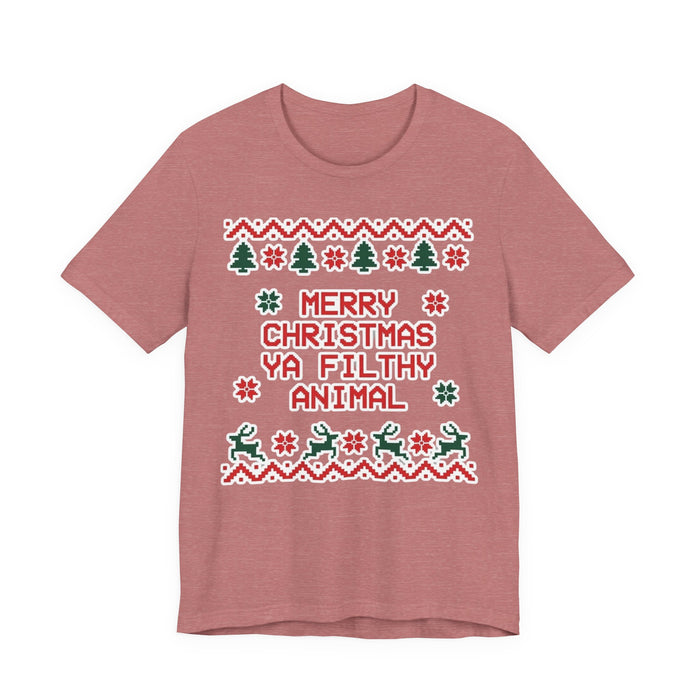 Merry Christmas Ya Filthy Animal T-Shirt