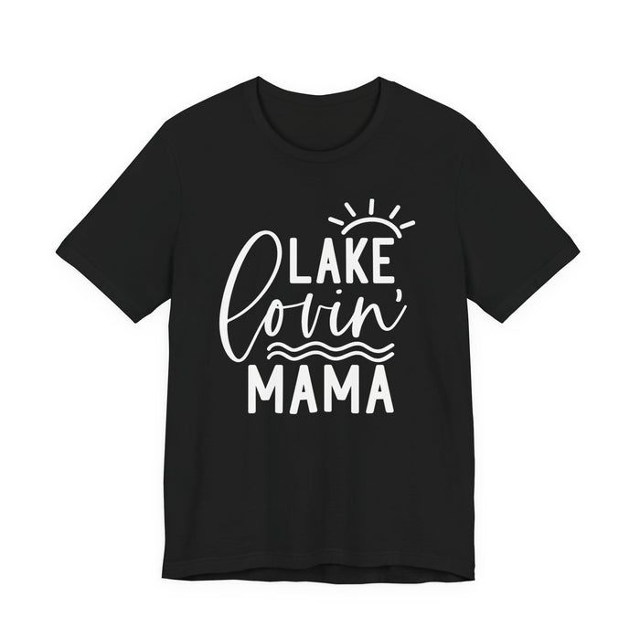 Lake Lovin' Mama T-Shirt
